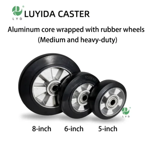 5~8 inch Aluminum core wrapped with rubber wheels (Medium and heavy-duty)